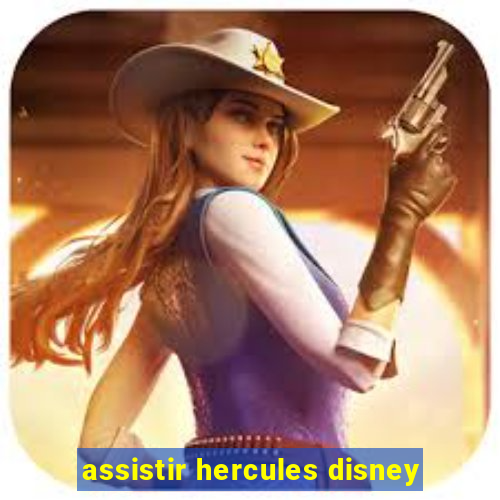 assistir hercules disney